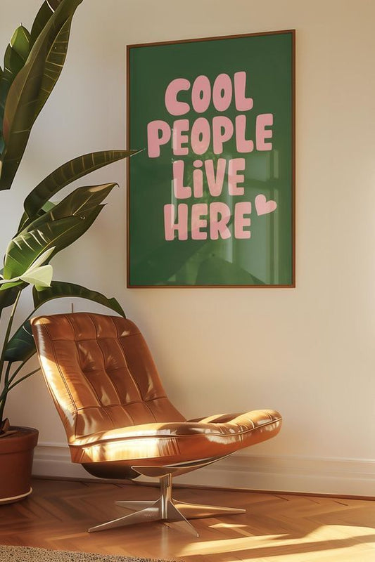 Cool People Live Here – Modern Typography Wall Frame